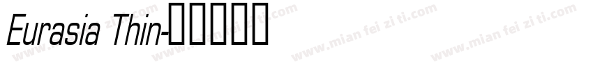Eurasia Thin字体转换